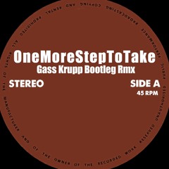 Delegation - One More Step To Take (Gass Krupp Bootleg Rmx)