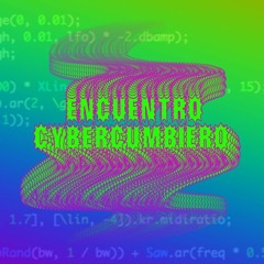 Nochi - CyberCumbiero