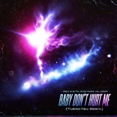 David Guetta, Anne-Marie, Coi Leray - Baby Dont Hurt Me (TKS Remix)