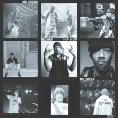 "Hip Hop 2020" by Mr. Cream, Redman and Mr. Green