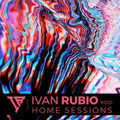 IVAN RUBIO | HOME SESSIONS #002