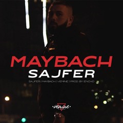 Sajfer - Maybach (Prod by Encho)