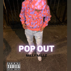MillyMillz - Pop Out
