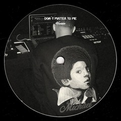 Drake, Michael Jackson - Don´t Matter To Me [Hanssin Edit]