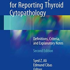 [Access] [EBOOK EPUB KINDLE PDF] The Bethesda System for Reporting Thyroid Cytopathology: Definition