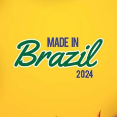 Made In Brazil 2024