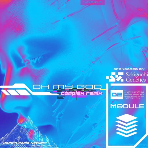 OH MY GOD (𝘾Ø𝙈𝙋𝙇𝙀𝙓 Remix) [B4 THE FUN/PR3 REMIX CONTEST]