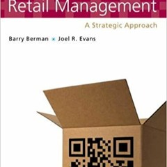 Download ⚡️ (PDF) Retail Management: A Strategic Approach (12th Edition) Ebooks