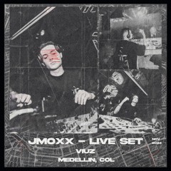 Jmoxx @Viuz Club [Medellin, Col / 28-11-24]