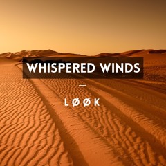 Whispered Winds