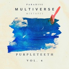 Paradise Multiverse Mixtape #4