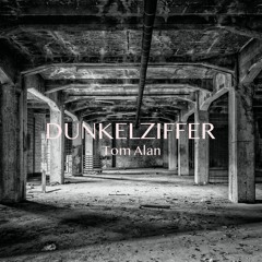 Tom Alan - Dunkelziffer