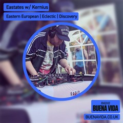 Eastates w/ Kernius - Radio Buena Vida 16.03.24
