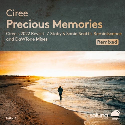 Ciree - Precious Memories (2022 Revisit) [Soluna Music]