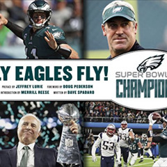 GET EPUB 📍 Fly Eagles Fly! The Philadelphia Eagles Official Super Bowl Commemorative