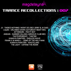 Trance Recollections 007