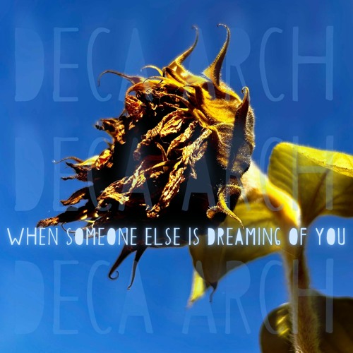 When Someone Else Is Dreaming Of You