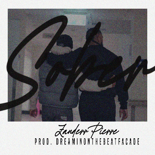 Zanderr Pierre -Sober