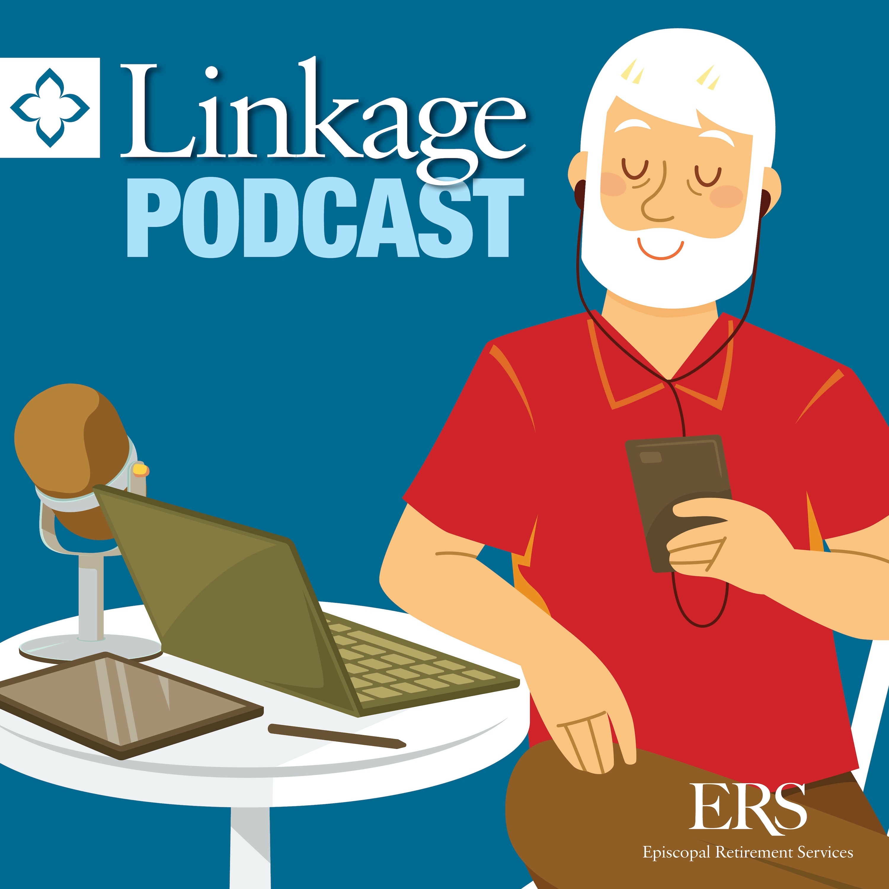 Linkage Podcast by Episcopal Retirement Services