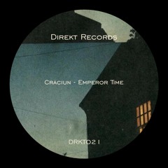 PREMIERE: Crăciun - Emperor Time [DRKT021]