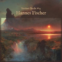 In einer Bucht #13 - Hannes Fischer