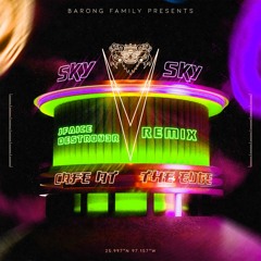 Sky Sky - Cafe At The Edge (feat. 9oneyth)(JFAICE X DESTROY3R Remix) [FREE DOWNLOAD]