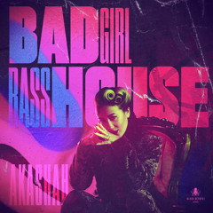 Black Octopus Sound - Bad Girl Bass House by Akashah