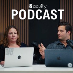 Acuity Podcast: Episode 2