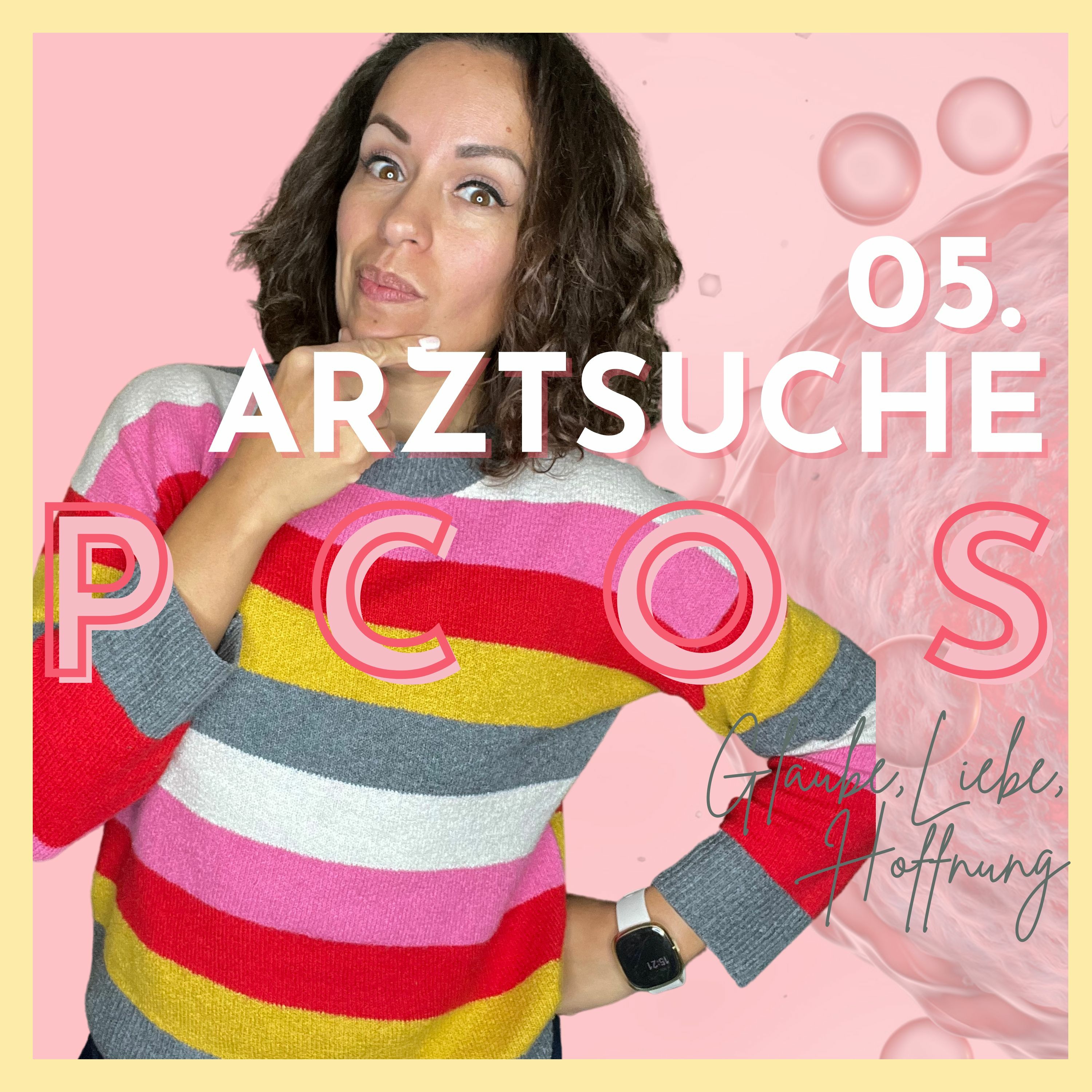 5. Meine Arztsuche - wie ich die perfekte Frauenärztin gefunden habe für mein PCOS episode artwork