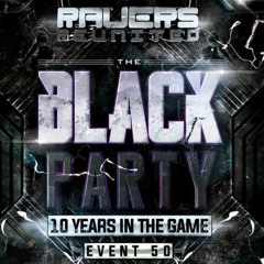 Force B2B Styles & MC Whizzkid - Ravers Reunited: 10th Birthday - The Black Party 2016