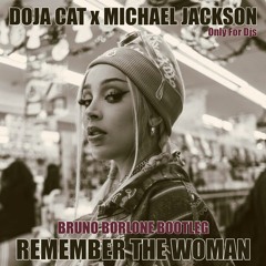 Doja Cat X Michael Jackson - Remember The Woman (Bruno Borlone Mashup)