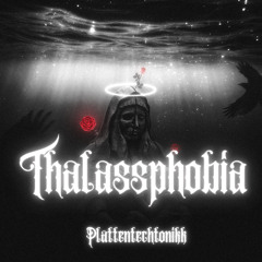 Thalassphobia
