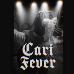 CARI FEVER