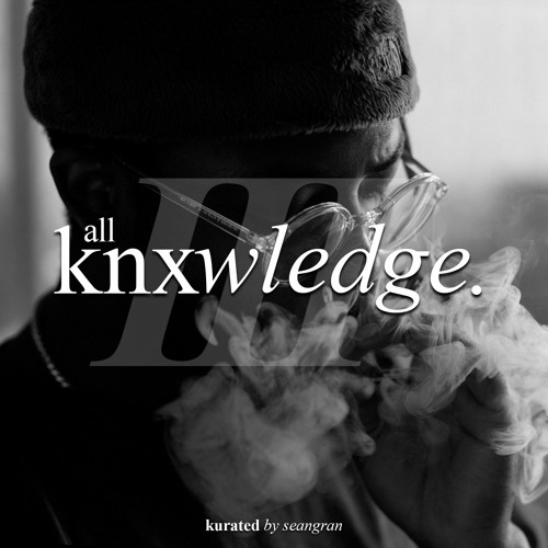 All Knxwledge Mix, Vol. 3 (Stay Cool #078)