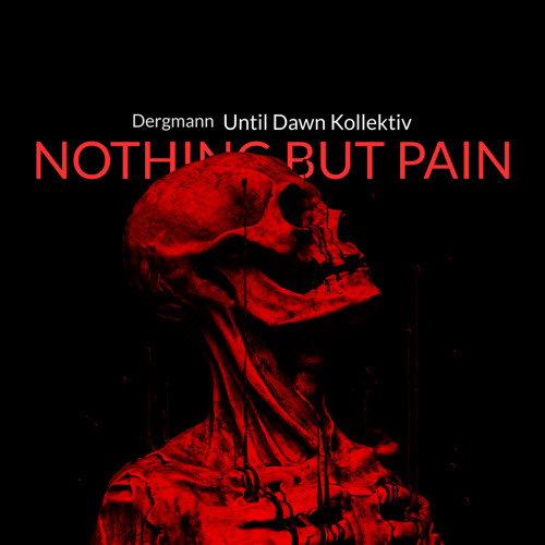 𝐍𝐎𝐓𝐇𝐈𝐍𝐆 𝐁𝐔𝐓 𝐏𝐀𝐈𝐍 #onlybombs | @UntilDawnKollektiv