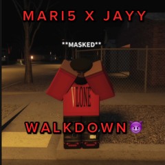 SoIxeyMari5 X BottomEndJayy - Walk Down