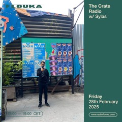 The Crate Radio w/ Sylas - 28/02/2025