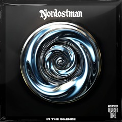 Nordostman - In The Silence (THT060)