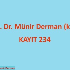 MÜNİR DERMAN SOHBET 234