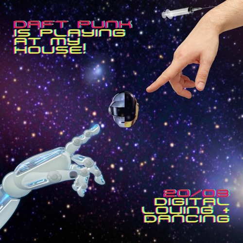 Daft Punk is playing at our Houses (A Digital Festival) - Live Cut 01: Boogie Playground