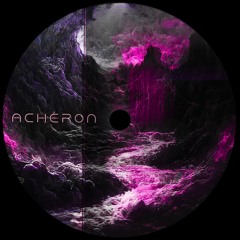 ACHÉRON - ËCHOËS