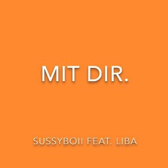Mit Dir. (feat. LIBA)