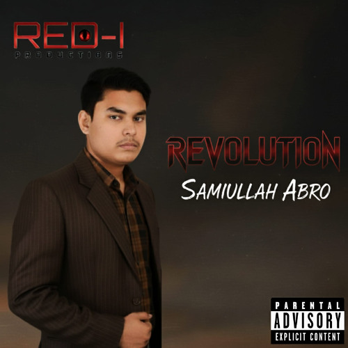 Samiullah Abro - Revolution (Prod. Shematic & Red-I Productions)