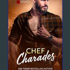 ebook [read pdf] 💖 Chef Charades (The Brotherhood: Legacy Book 5)     Kindle Edition Full Pdf