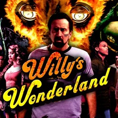 I Know What You Podcasted Last Summer EP 40: Willy's Wonderland (2021)
