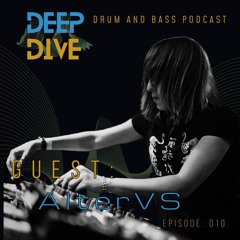 Deep Dive Podcast Guest: AlterVS [010]