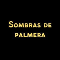 Sombras De Palmera