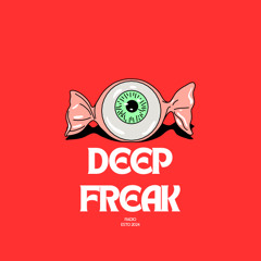 Deep Freak Radio 006