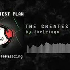THE GREATEST PLAN - A charles megalo by skeletoun