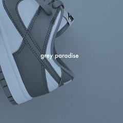 grey paradise
